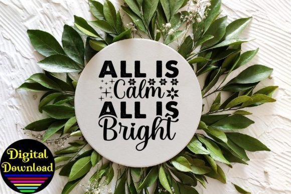 All is Calm All is Bright SVG Design Review
