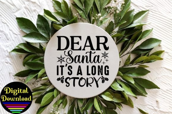 Dear Santa It's a Long Story Svg Design Review