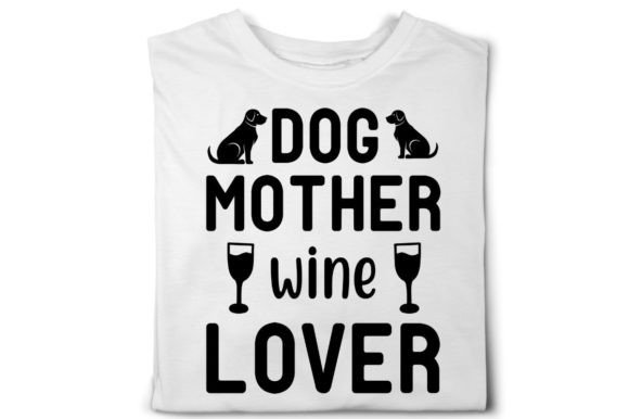 Dog Mother Wine Lover SVG Design: Honest Review for Embroidery