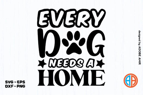 Every Dog Needs a Home SVG Design Review