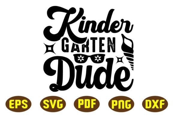 Kinder Garten Dude Svg Designs