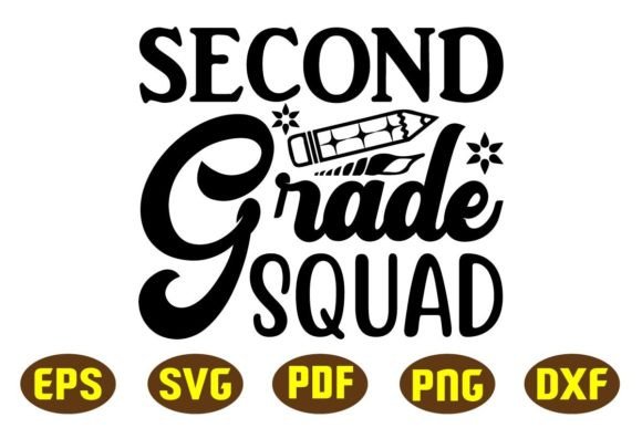Second Grade Squad Svg Designs